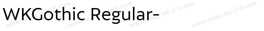 WKGothic Regular字体转换